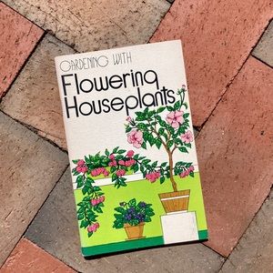 1973 Gardening with Flowering Houseplants Rex E. Mabe Vintage Gardening Book